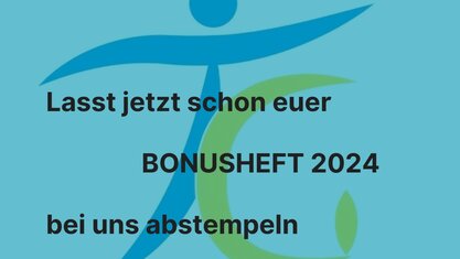 Denkt an euer Bonusheft