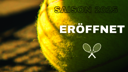 Unsere Tennissaison ist eröffnet